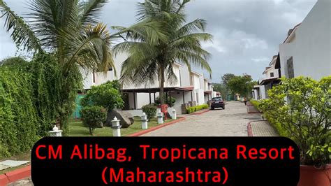 Alibag Club Mahindra Tropicana Resort Full Review Alibaug