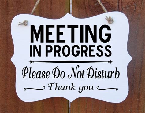 Do Not Disturb Meeting In Progress Sign Printable