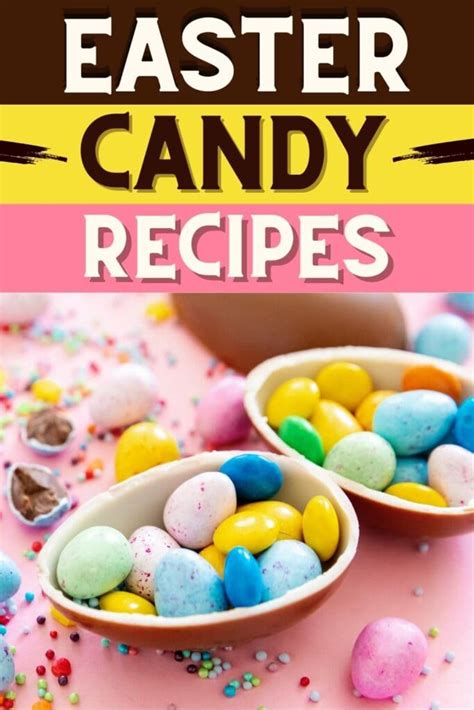 35 Homemade Easter Candy Recipes You'll Love - Insanely Good