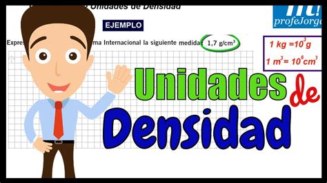 ConversiÓn De Unidades De Densidad Ejemplos Youtube