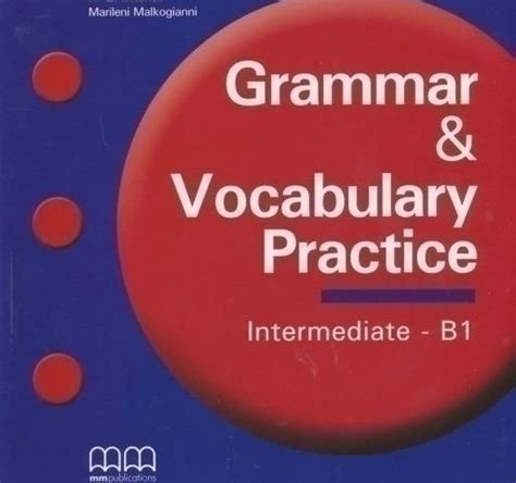 Free Grammar And Vocabulary Practice Intermediate B1