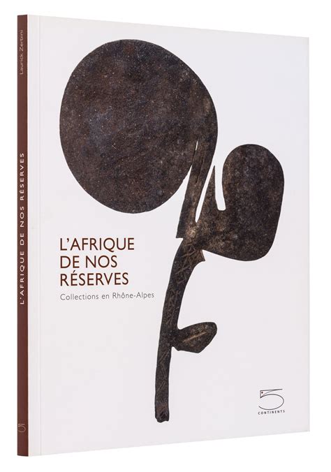 L Afrique de nos réserves 5 Continents Editions