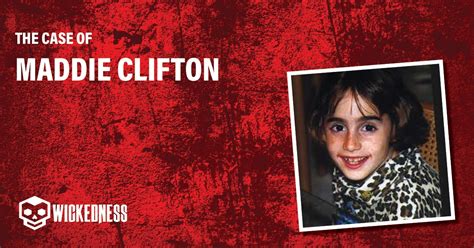 Maddie Clifton -A tragic story, 8yo girl brutally murdered