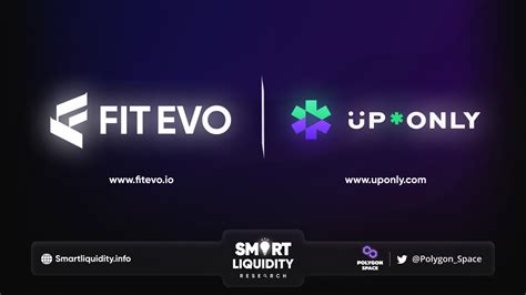 FitEvo Collaborates With UpOnly Smart Liquidity Research