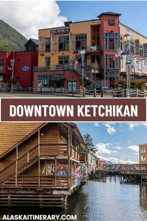 Downtown Ketchikan Walking Tour Must See Must Do Must Eat In