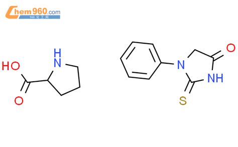 4333 21 5苯基硫代乙内酰脲 脯氨酸cas号4333 21 5苯基硫代乙内酰脲 脯氨酸中英文名分子式结构式 960化工网