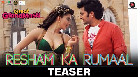 New Hindi Movie Great Grand Masti Resham Ka Rumaal Song Teaser