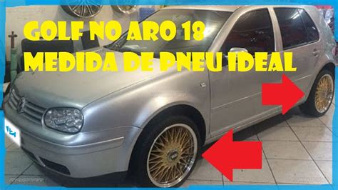 Medida De Pneu Ideal Para Golf No Aro Youtube