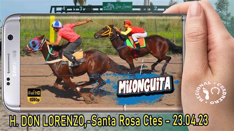 Milonguita H Don Lorenzo Santa Rosa Ctes 23 04 23 Youtube