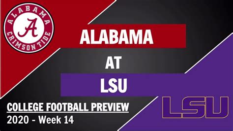 Alabama Vs Lsu Preview And Predictions 2020 Week 14 College Football