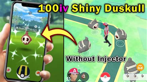 How To Catch 100iv Shiny Shundo Duskull In Pokemon Go Without Injector