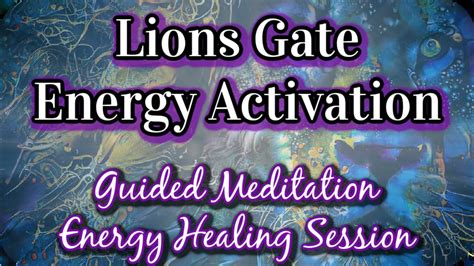 Lions Gate Portal 88 Energy Activation 🦁🌀 Guided Meditation And Energy