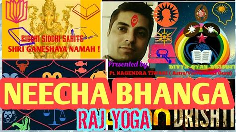 Neecha Bhanga Rajayoga An Ultimate Rags To Riches Raja Yoga Youtube