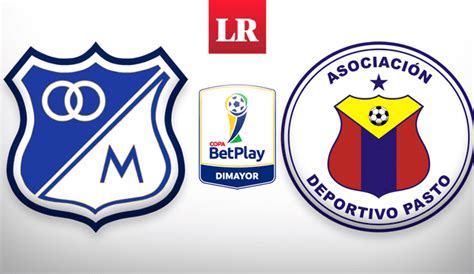 A Qué Hora Y Dónde Ver Millonarios Vs Deportivo Pasto En Vivo Liga