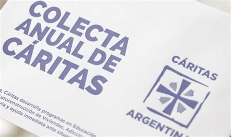 Caritas Argentina Lanz Su Colecta Anual Tu Solidaridad Es Esperanza