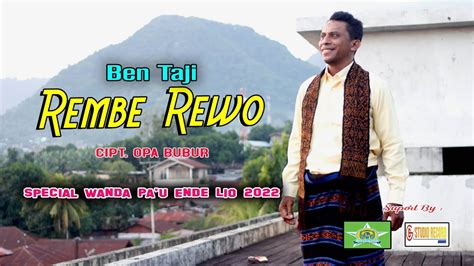 Lagu Daerah Ende Lio Terbaru Rembe Rewo Ben Taji Spesial