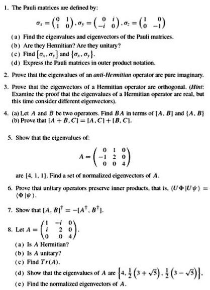 SOLVED: The Pauli matrices are defined by: a = Ïƒx = [0 1; 1 0] b = Ïƒy ...