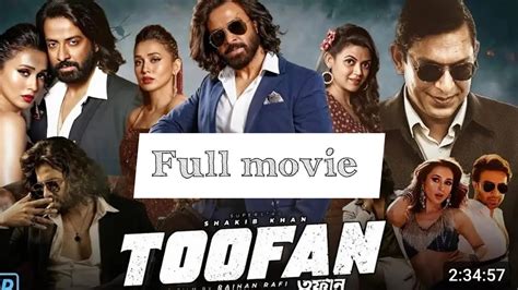 Toofan Full Movie Shakib Khan Toofan Youtube