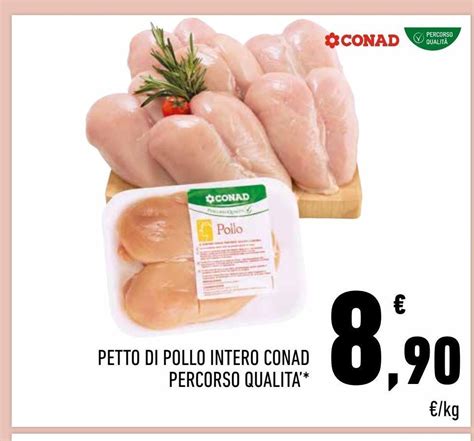 Petto Di Pollo Intero Conad Percorso Qualita Offerta Di Conad