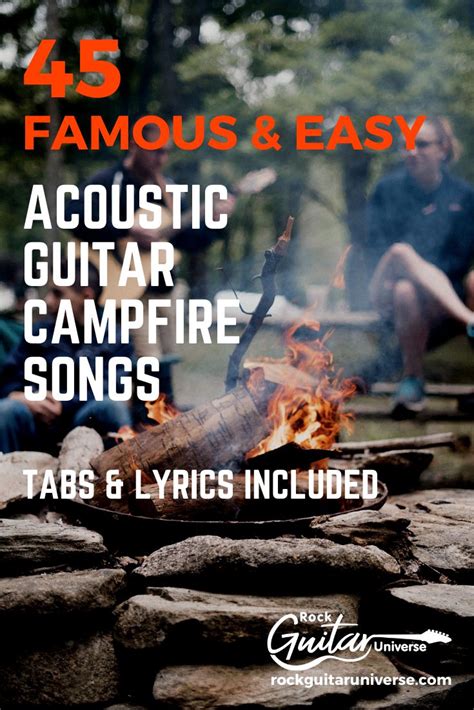 A Campfire With The Words 45 Famous And Easy Acoustic Guitar Campfire