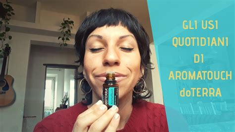 COME USARE AROMATOUCH DoTERRA La MAGICA Miscela Da MASSAGGIO E Tanto