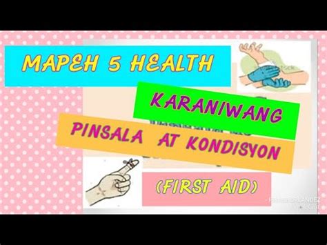 Mapeh Health First Aid O Pangunang Lunas Sa Mga Karaniwang Pinsala