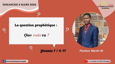 LA QUESTION PROPHÉTIQUE QUE VOIS TU Pasteur Martin MFUAMBA