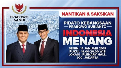 Pidato Kebangsaan Bapak H Prabowo Subianto 14 Januari 2019 Pukul 19