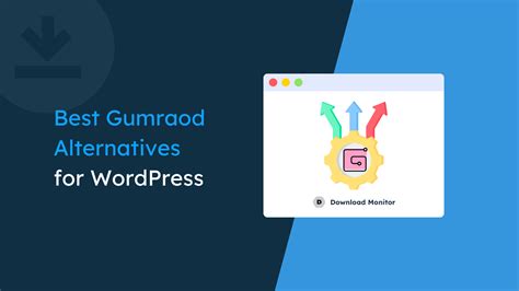 Best Gumroad Alternatives For Wordpress Digital Creators In Wp