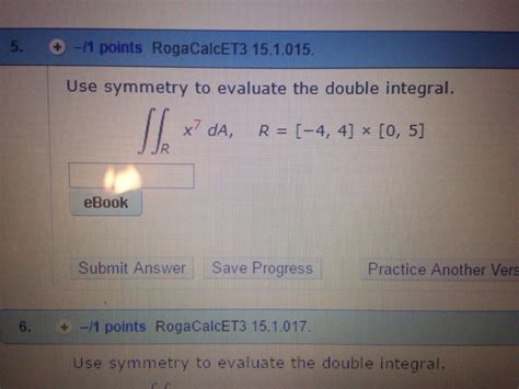 Solved Use Symmetry To Evaluate The Double Integral Chegg