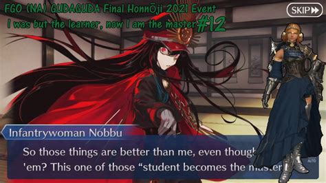 Fgo Na Gudaguda Final Honn Ji Event I Was But The Learner Now I