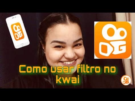 Como Usar Filtro No Kwai Como Excluir V Deo Postado Youtube