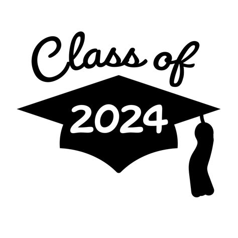 Class Of 2024 Grad Graduation 2024 Class Of 2024 Graduate Clipart Graduation Cap Vinyl