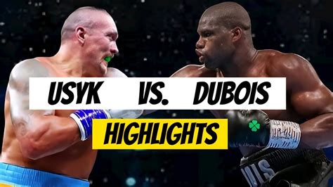 Oleksandr Usyk Vs Daniel Dubois Highlights YouTube