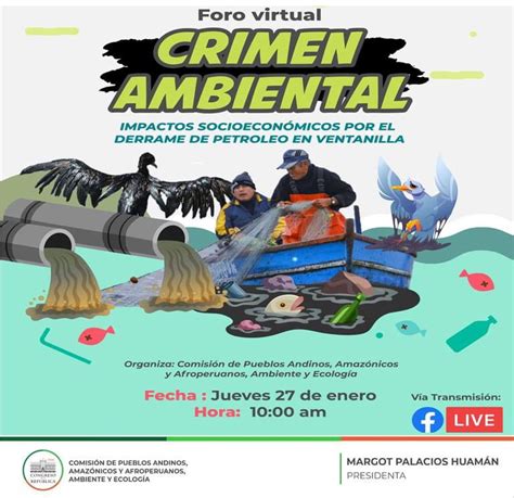 Foro virtual crimen ambiental Impactos socioeconómicos por el derrame