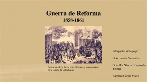 Guerra De Reforma By Samantha Díaz On Prezi