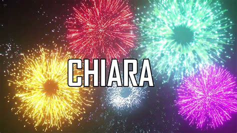 Joyeux Anniversaire Chiara Youtube