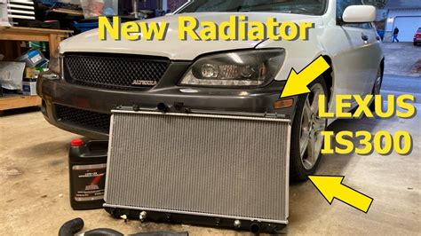 How To Replace A Radiator On A Lexus Is300 Step By Step Tutorial