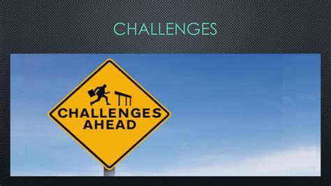 Challenges | PPT