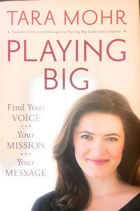Playing Big Find Your Voice Mission Message Tara Mohr 1