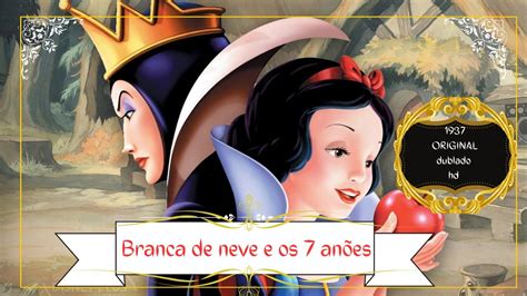 Branca De Neve E Os Sete An Es Em Hd Snow White And The Seven Dwarfs