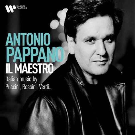 Antonio Pappano Il Maestro Italian Music By Puccini Rossini Verdi