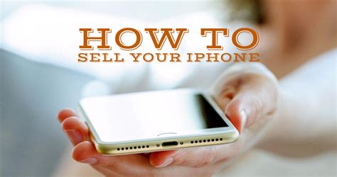 How To Sell Your IPhone For The Most Money Techlicious