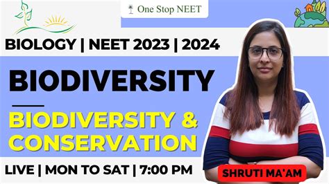 Biodiversity Biodiversity And Conservation Neet 2023 Neet 2024 Shruti Ma Am One Stop