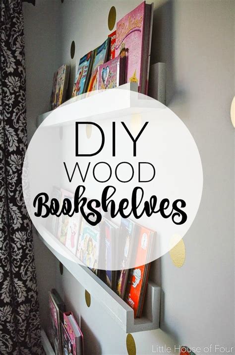 {DIY} Wood bookshelves... | Little House of Four - Creating a beautiful home, one thrifty ...