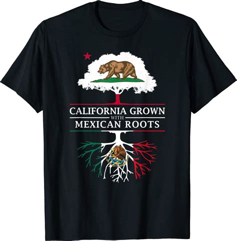 Amazon California Grown With Mexican Roots Mexico T Shirt