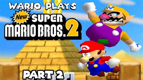 Wario Plays New Super Mario Bros 2 Part 2 YouTube