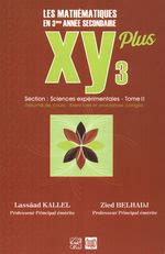 XY PLUS LES MATHEMATIQUES 3 éme section Science Tome2 Librairie Lecolier