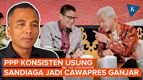 PPP Tetap Perjuangkan Sandiaga Jadi Cawapres Ganjar Di Pilpres 2024