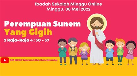 Ibadah Sekolah Minggu Hkbp Maranatha Rawalumbu Mei Youtube